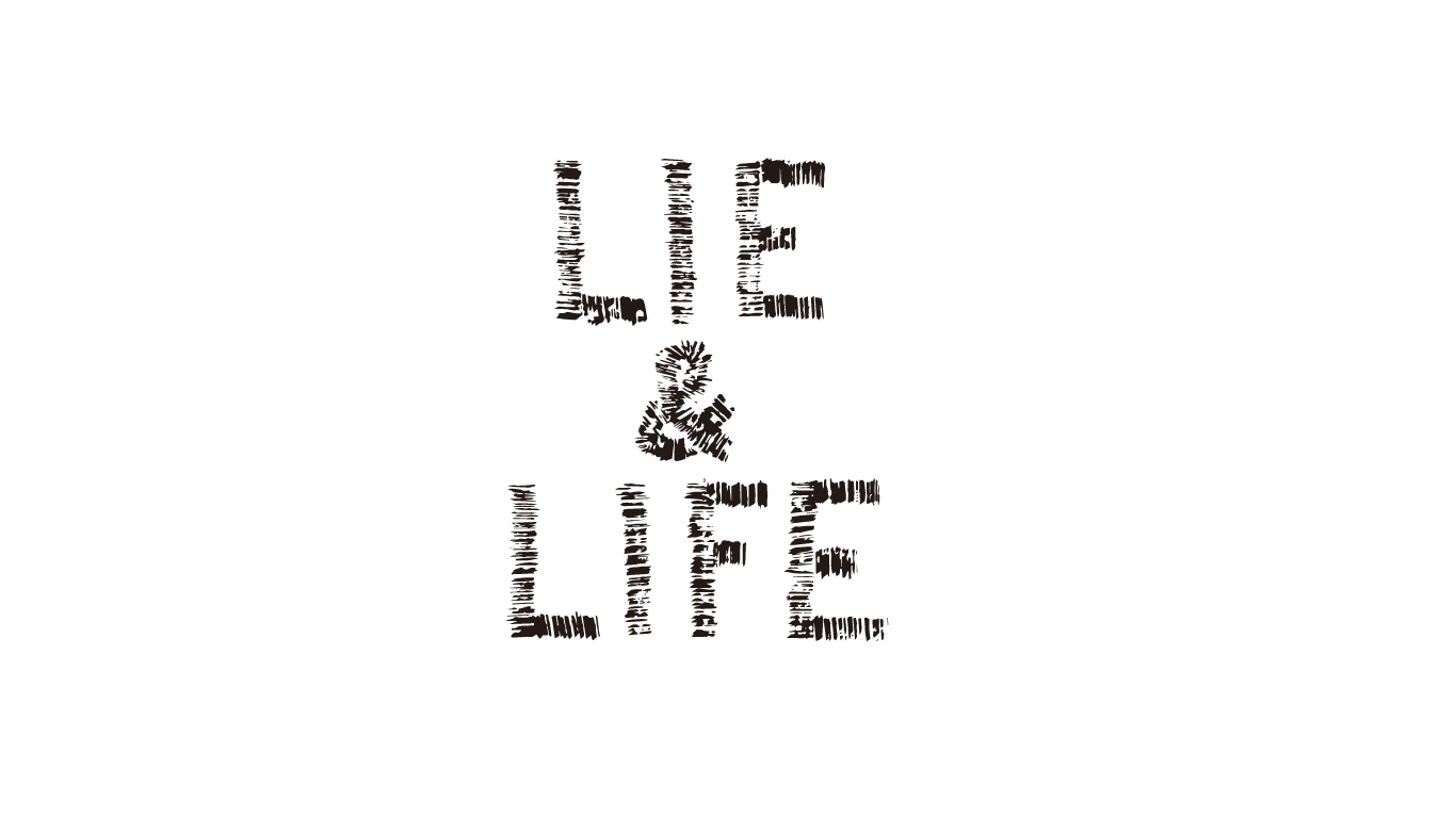 LIE&LIFE